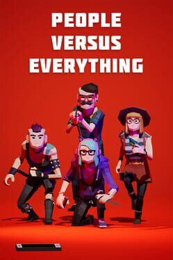 People Versus Everything