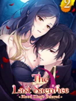 The Last Sacrifice: Blood King’s Beloved