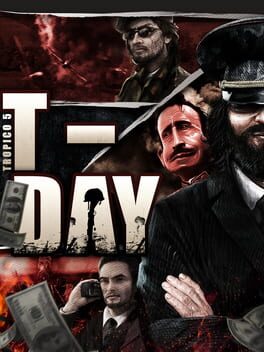 Tropico 5: T-Day