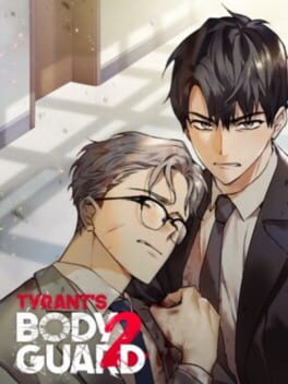 The Tyrant’s Bodyguard 2: Restoration