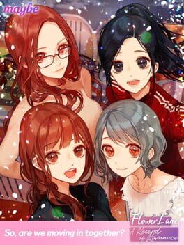 Maybe: Interactive Stories – Flower Lane: A Record of Romance