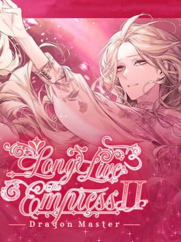 Maybe: Interactive Stories – Long Live the Empress II: Dragon Master