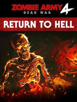 Zombie Army 4: Dead War – Mission 9: Return to Hell