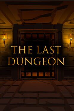 The Last Dungeon