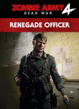 Zombie Army 4: Dead War – Renegade Officer Character