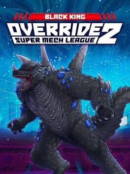 Override 2: Super Mech League – Black King Fighter