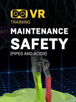 Maintenance Safety: Pipes and Acids – VR Training