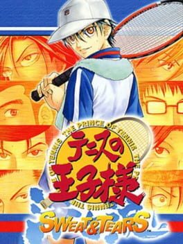 Tennis no Ouji-sama: Sweat & Tears