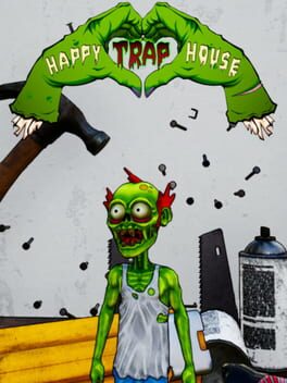 Happy Trap House