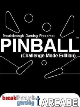 Pinball: Breakthrough Gaming Arcade – Challenge Mode Edition