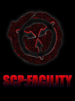 SCP: Facility