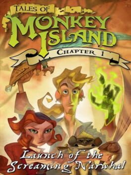 Tales of Monkey Island: Chapter 1 – Launch of the Screaming Narwhal