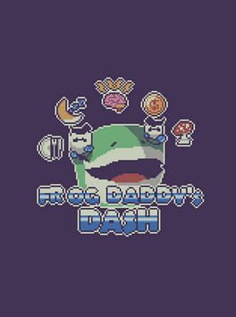 Frog Daddy’s Dash