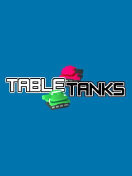 Table Tanks