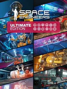 Space Engineers: Ultimate Edition 2022