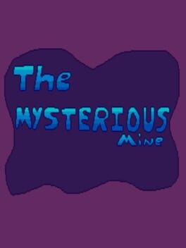The Mysterious Mine Bouncin’ Back Edition