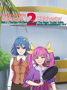 Welcome To… Chichester 2: Part I – The Spy Of Chichester And The Eager Tourist Guide