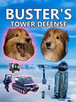 Buster’s Tower Defense
