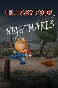 Lil Baby Poop’s Nightmares