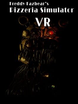 Freddy Fazbear’s Pizzeria Simulator VR