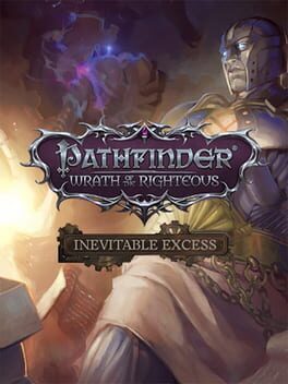 Pathfinder: Wrath of the Righteous – Inevitable Excess