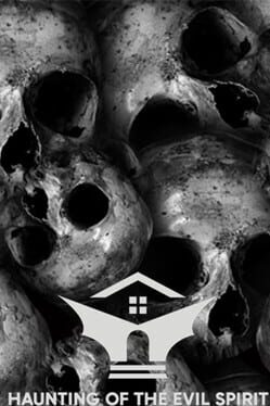 Haunting of the Evil Spirit