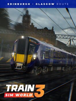 Train Sim World 3: ScotRail Express: Edinburgh – Glasgow Route