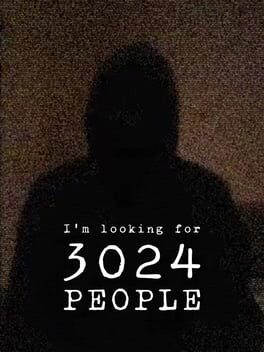 I’m looking for 3024 people