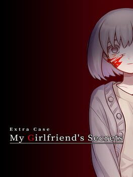 Extra Case: My Girlfriend’s Secrets