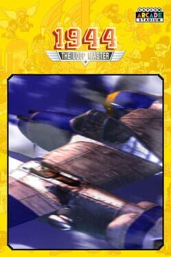 Capcom Arcade Stadium: 1944 – The Loop Master