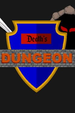 Death’s Dungeon