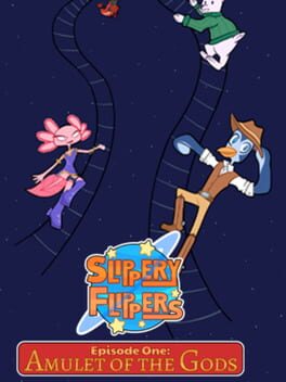 Slippery Flippers: Episode One – Amulet of the Gods