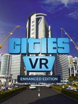 Cities: VR – Enhanced Edition