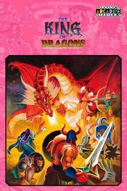 Capcom Arcade 2nd Stadium: A.K.A The King of Dragons