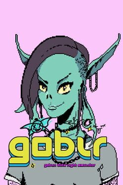Goblr: Goblin Date Night Simulator