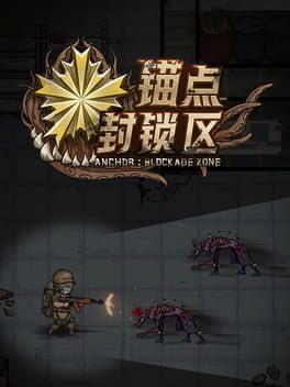 Anchors: Blockade Zone