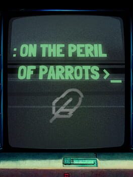 On the Peril of Parrots