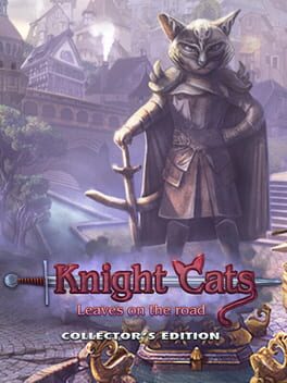 Knight Cats: Leaves on the Road – Collector’s Edition