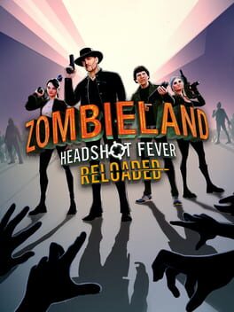 Zombieland: Headshot Fever – Reloaded