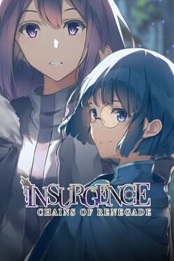 Insurgence: Chains of Renegade – Remastered