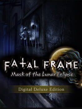 Fatal Frame: Mask of the Lunar Eclipse – Digital Deluxe Edition