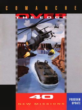 Comanche: Maximum Overkill – Over the Edge