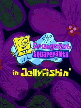SpongeBob SquarePants in Jellyfishin’