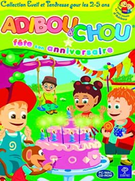 Adibou d’chou fête son anniversaire
