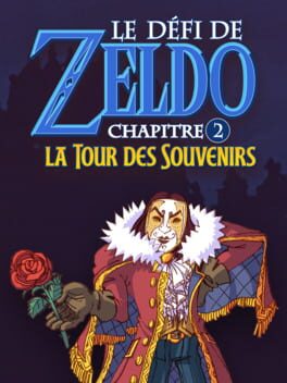 Zeldo’s Challenge Ch. 2: The Tower of Memories