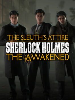 Sherlock Holmes: The Awakened – The Sleuth’s Attire