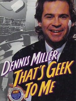 Dennis Miller: That’s Geek to Me