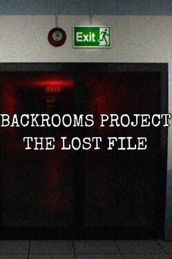 Backrooms Project: The Lost File