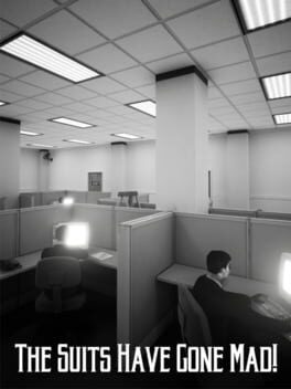 The Suits Have Gone Mad!