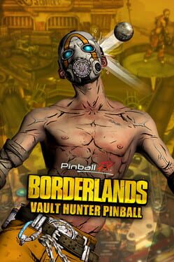 Pinball FX: Borderlands – Vault Hunter Pinball